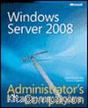 Windows Server® 2008 Administrator's Companion