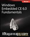 Windows® Embedded CE 6.0 Fundamentals