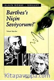 Barthes'ı Niçin Seviyorum