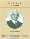 Hatırat 1876-1958