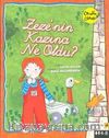 Zeze'nin Kazına Ne Oldu? (Düz Yazılı)