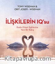 İlişkilerin IQ'su <br /> Kadın Erkek İlişkilerine Yeni Bir Bakış