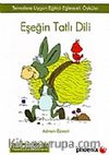 Eşeğin Tatlı Dili