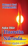 Aşka Dair Denemeler / Hasretin Narında...