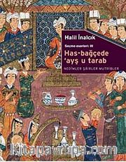 Has-Bağçede Ayş u Tarab