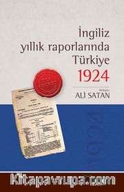İngiliz Yıllık Raporlarında Türkiye 1924