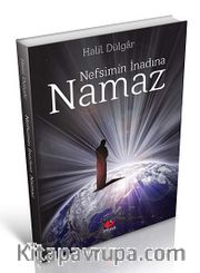 Nefsimin İnadına Namaz