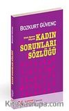Kadın Sorunları Sözlüğü