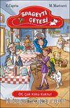 Spagetti Çetesi / Öf, Çok Kötü Koktu!