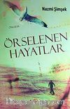 Örselenen Hayatlar