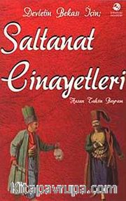 Devletin Bekası İçin Saltanat Cinayetleri