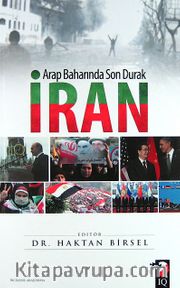 Arap Baharında Son Durak İran