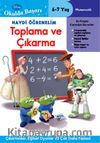 Haydi Öğrenelim Toplama ve Çıkarma 6-7 Yaş / Disney Okulda Başarı 6