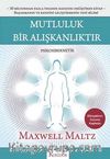 Mutluluk Bir Alışkanlıktır