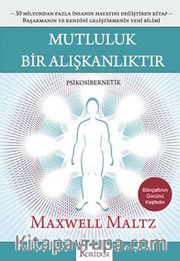 Mutluluk Bir Alışkanlıktır