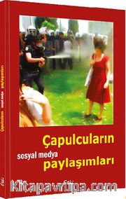 Çapulcuların Sosyal Medya Paylaşımları