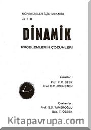 Mühendisler İçin Mekanik Cilt:2 / Dinamik Problemlerin Çözümleri