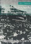 Rus Devriminin Tarihi Cilt 2 / Ekim Devrimi: Başarısız Karşı Devrim Girişimi