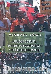 Ulusal Sorun, Enternasyonalizm ve Küreselleşme