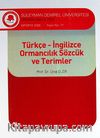 Türkçe-İngilizce Ormancılık Sözcük ve Terimler