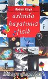 Aslında Hayatımız Fizik