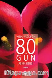 80 Gün Aşkın Rengi