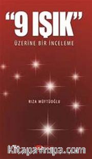 9 Işık Üzerine Bir İnceleme