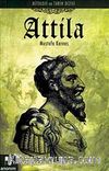 Attila / Mitoloji ve Tarih Dizisi