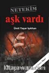 Aşk Vardı (12 Eylül Şiirleri -1)