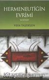 Hermeneutiğin Evrimi - Kesitler