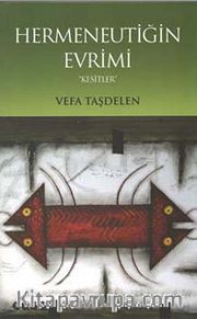 Hermeneutiğin Evrimi - Kesitler
