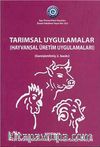 Tarımsal Uygulamalar Hayvansal Üretim Uygulamaları