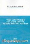 Yerel Yönetimlerde Toplumsal Sermaye, Teori ve Katılımcı Pratikler