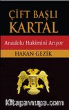 Çift Başlı Kartal & Anadolu Hakimini Arıyor