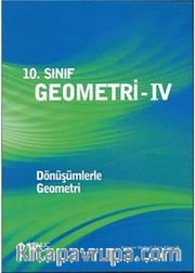 10. Sınıf Geometri -IV <br /> Dönüşümlerle Geometri