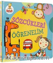 Sözcükleri Öğrenelim / Bebek Adımları