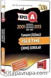2014 KPSS A Grubu 2001-2013 Tamamı Çözümlü İşletme Çıkmış Sorular
