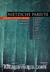 Nietzsche Paris'te & Fransızların Nietzsche Okuması