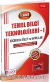 1. Sınıf 1. Yarıyıl Güz Dönemi Temel Bilgi Teknolojileri -1 Öğreten Özet ve Sorular (Kod:AF-111-TBT)