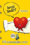 Sevgi Nedir? & Felsefe Dedektifi Serisi-3