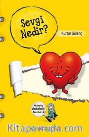Sevgi Nedir? <br /> Felsefe Dedektifi Serisi-3