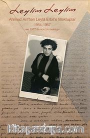 Leylim Leylim <br /> Ahmed Arif'ten Leyla Erbil'e Mektuplar