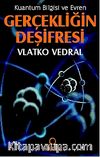 Gerçekliğin Deşifresi & Kuantum Bilgisi ve Evren