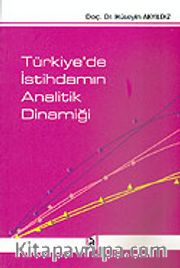 Türkiye'de İstihdamın Analitik Dinamiği