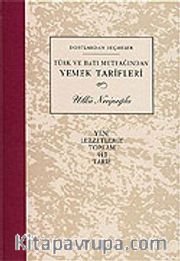 Türk ve Batı Mutfağından Yemek Tarifleri