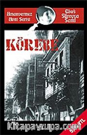 Körebe/Amanvermez Avni