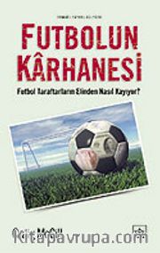 Futbolun Karhanesi