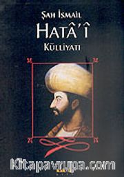 Şah İsmail Hata'i Külliyatı