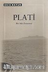 Plati/Bir Ada Denemesi