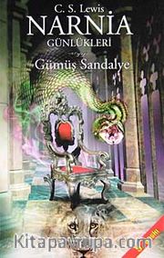 Narnia Günlükleri 6/ Gümüş Sandalye
